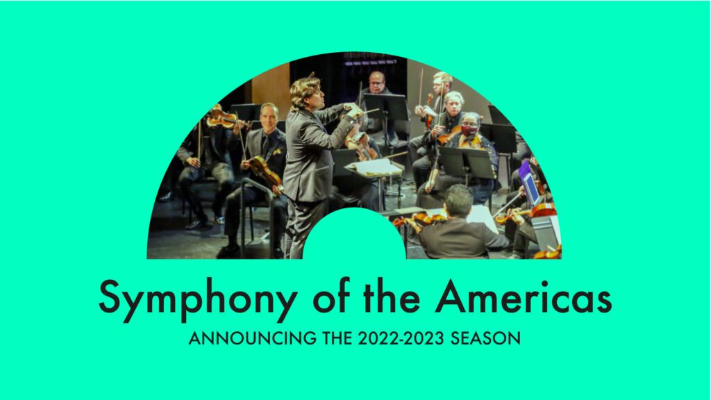 Symphony of the Americas 2022 to 2023 season